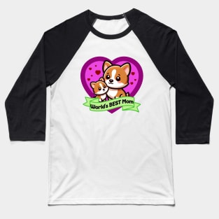 World's Best Mom Cute Corgis Baseball T-Shirt